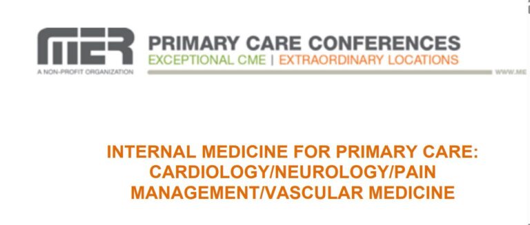 MER Internal Medicine for Primary Care: Cardio/Neuro/Onc/Pulm 2025