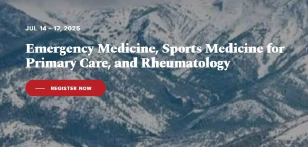 American Medical Seminars Emergency Medicine, Sports Medicine for Primary Care, and Rheumatology 2025