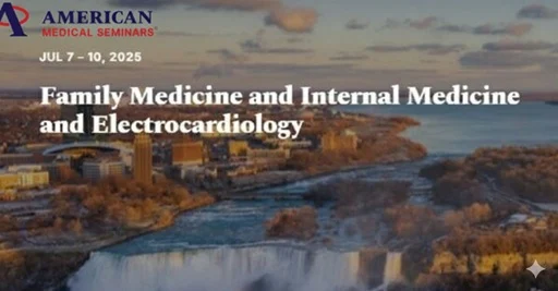 American Medical Seminars Family Medicine and Internal Medicine and Electrocardiology 2025