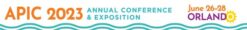 Association for Professionals in Infection Control and Epidemiology APIC Annual Conference 2023