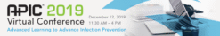 Association for Professionals in Infection Control and Epidemiology APIC Virtual Conference 2019