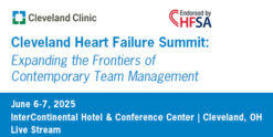 Cleveland Clinic Heart Failure Summit Expanding the Frontiers of Contemporary Team Management 2025