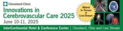 Cleveland Clinic Innovations in Cerebrovascular Care 2025