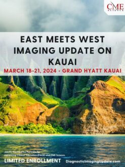 CME Science East Meets West Imaging Update In Kauai 2024