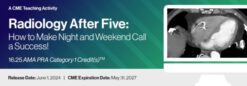 2024 Radiology After Five How To Make Nights And Weekends A Success