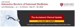 Harvard 47th Annual Intensive Review of Internal Medicine 2024