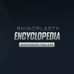 Perface Academy Rhinoplasty Encyclopedia – SV – Mastering The Art