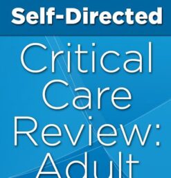 SCCM Self-Directed Critical Care Review: Adult 2018