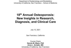 UCSF 18th Annual Osteoporosis New Insights in Research, Diagnosis, and Clinical Care 2021