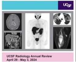 UCSF Radiology Annual Review 2024