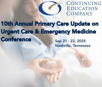 10th Annual Primary Care Update on Urgent Care & Emergency Medicine Conference (Videos + Slides PDF)