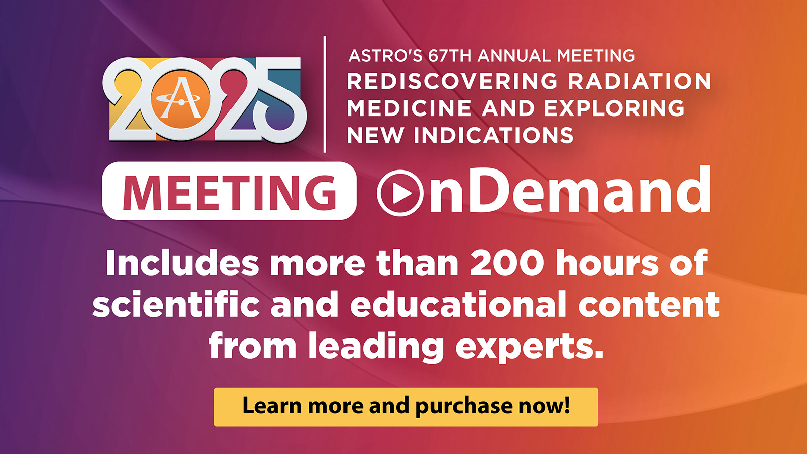 ASTRO Annual Meeting onDemand 2025