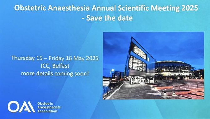 Obstetric Anaesthetists Association Annual Scientific Meeting 2025