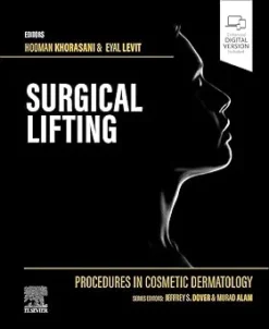 Procedures in Cosmetic Dermatology Series: Surgical Lifting (Videos Only)