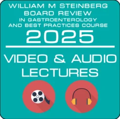 The William M. Steinberg Board Review in Gastroenterology and Best Practices Course 2025 (Videos + Audios + PDFs)