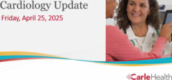 Carle Health System Cardiology Update 2025