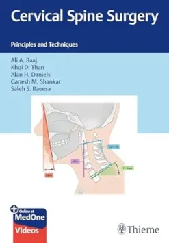 Cervical Spine Surgery: Principles and Techniques (Original PDF from Publisher+Videos)