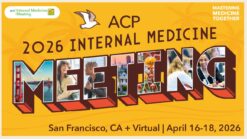 American College of Physicians Internal Medicine Meeting 2026